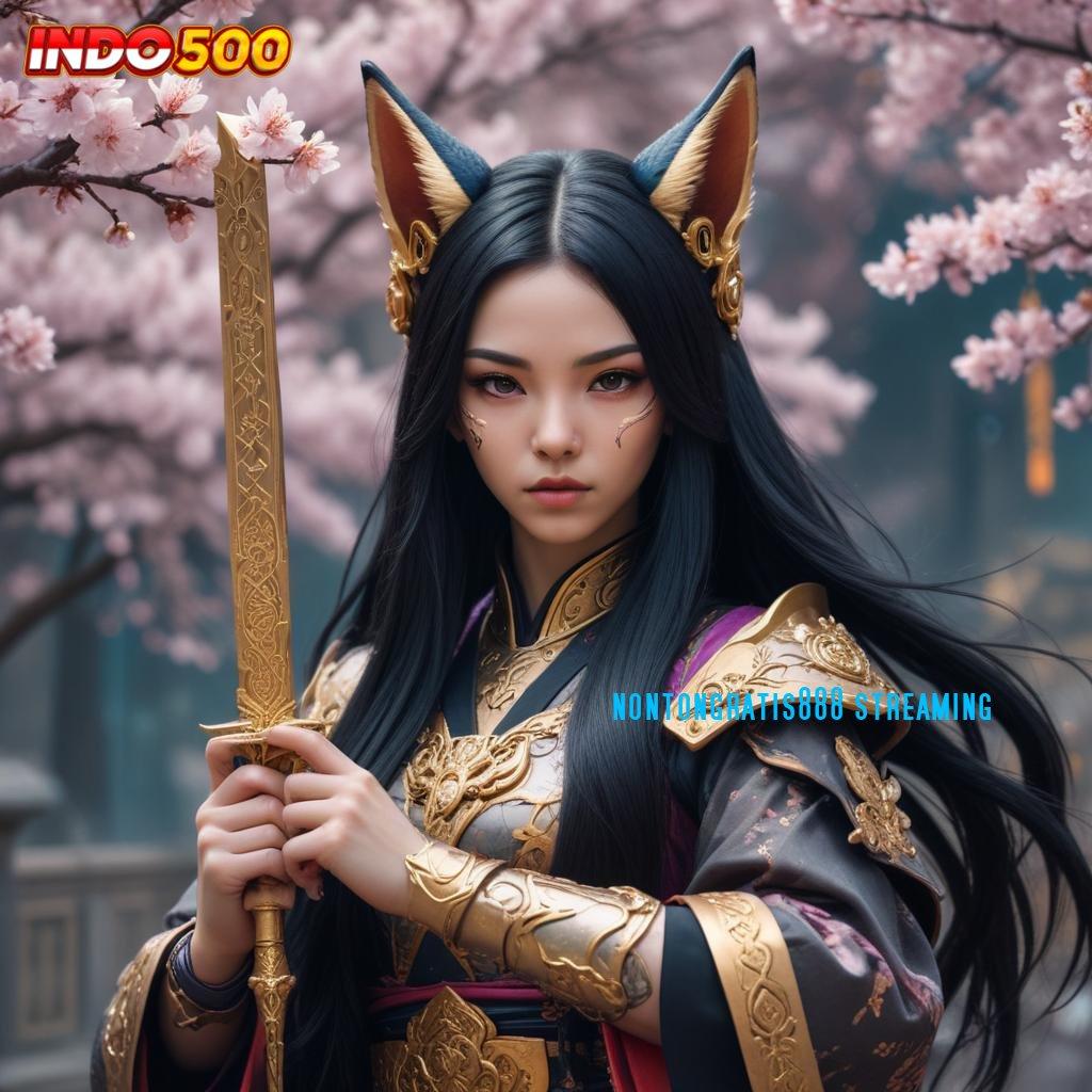 NONTONGRATIS888 STREAMING 🚀 Menang Terus Depo Nominal Minimal