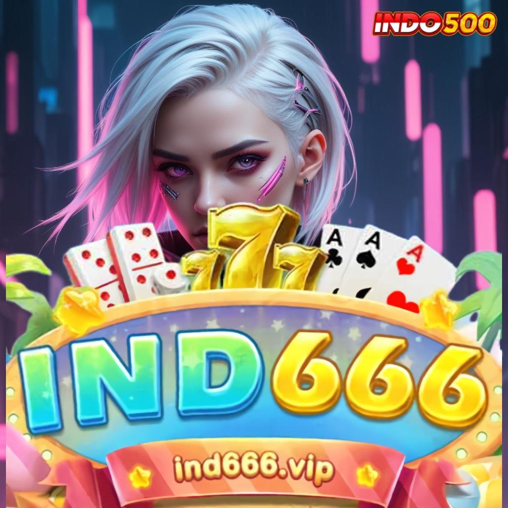 IND666 COM ➿ slot keuntungan maksimal