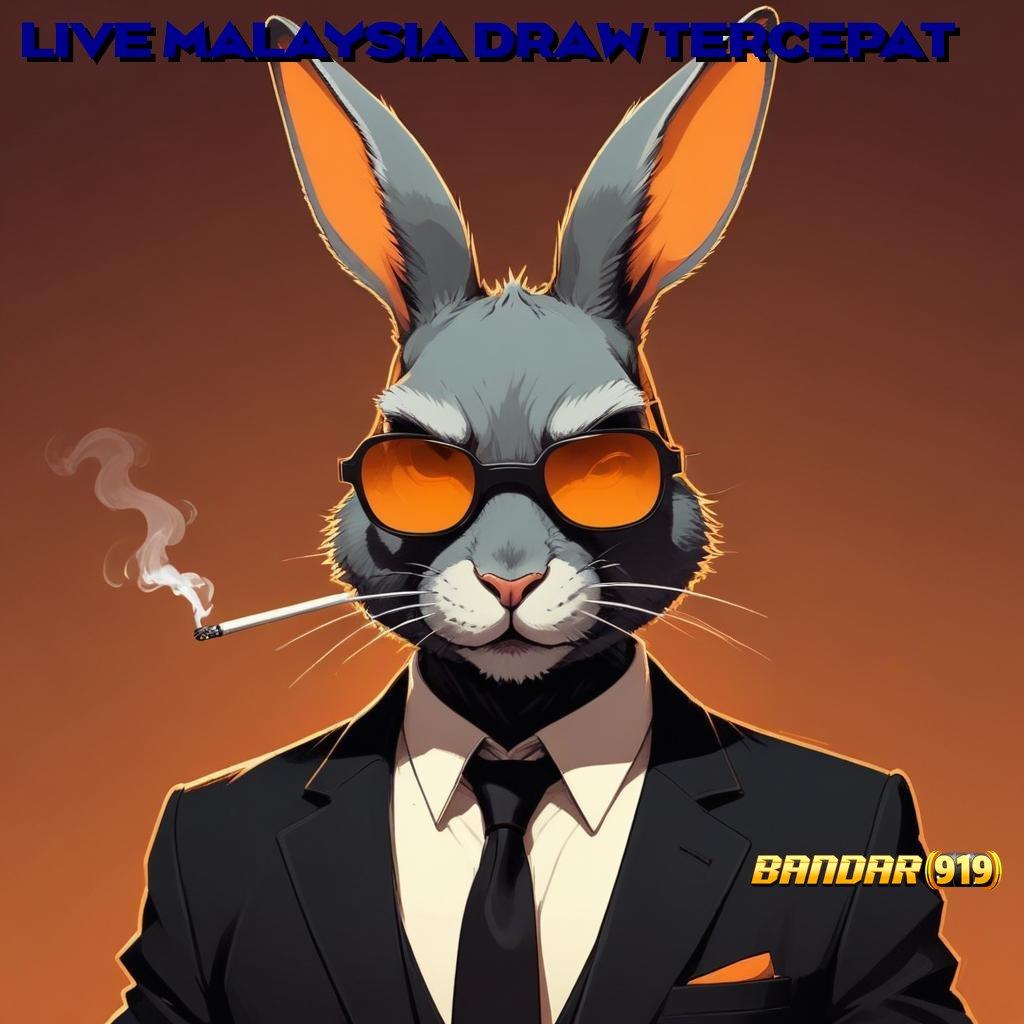 LIVE MALAYSIA DRAW TERCEPAT 🐉 Bonus APK Pembaruan 28