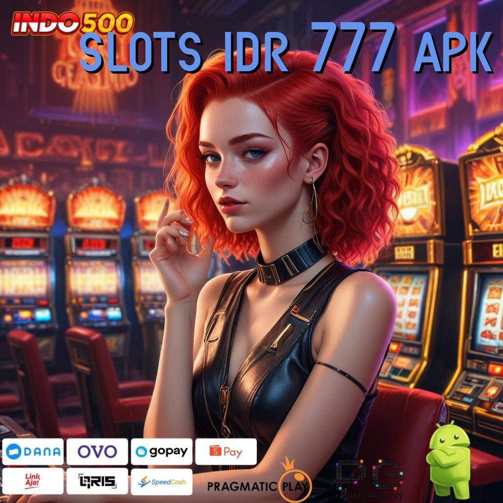 SLOTS IDR 777 APK Kelola Pemutar Teknologi Untuk Mahasiswa Progresif