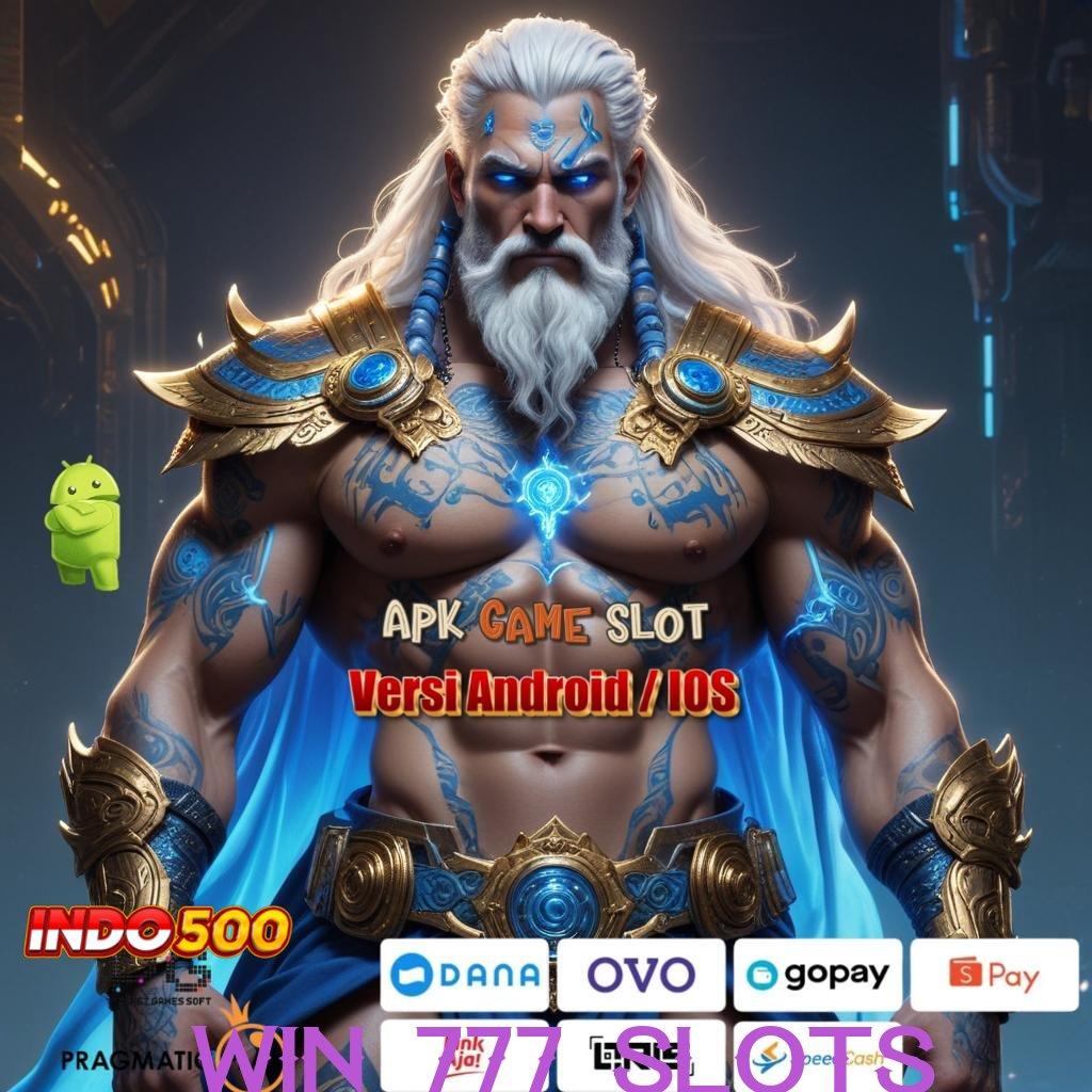 WIN 777 SLOTS slot apk bebas deposit