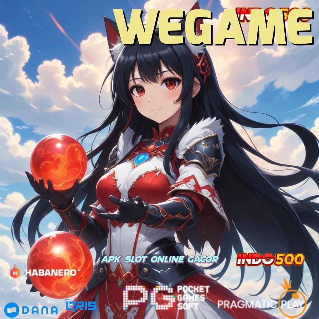 WEGAME 🔎 deposit tanpa potongan langsung jackpot hari ini