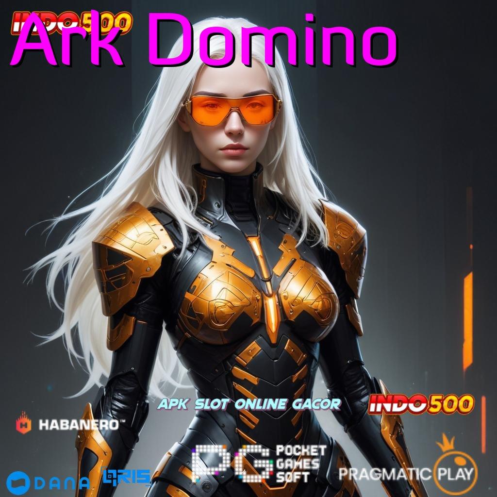 Ark Domino