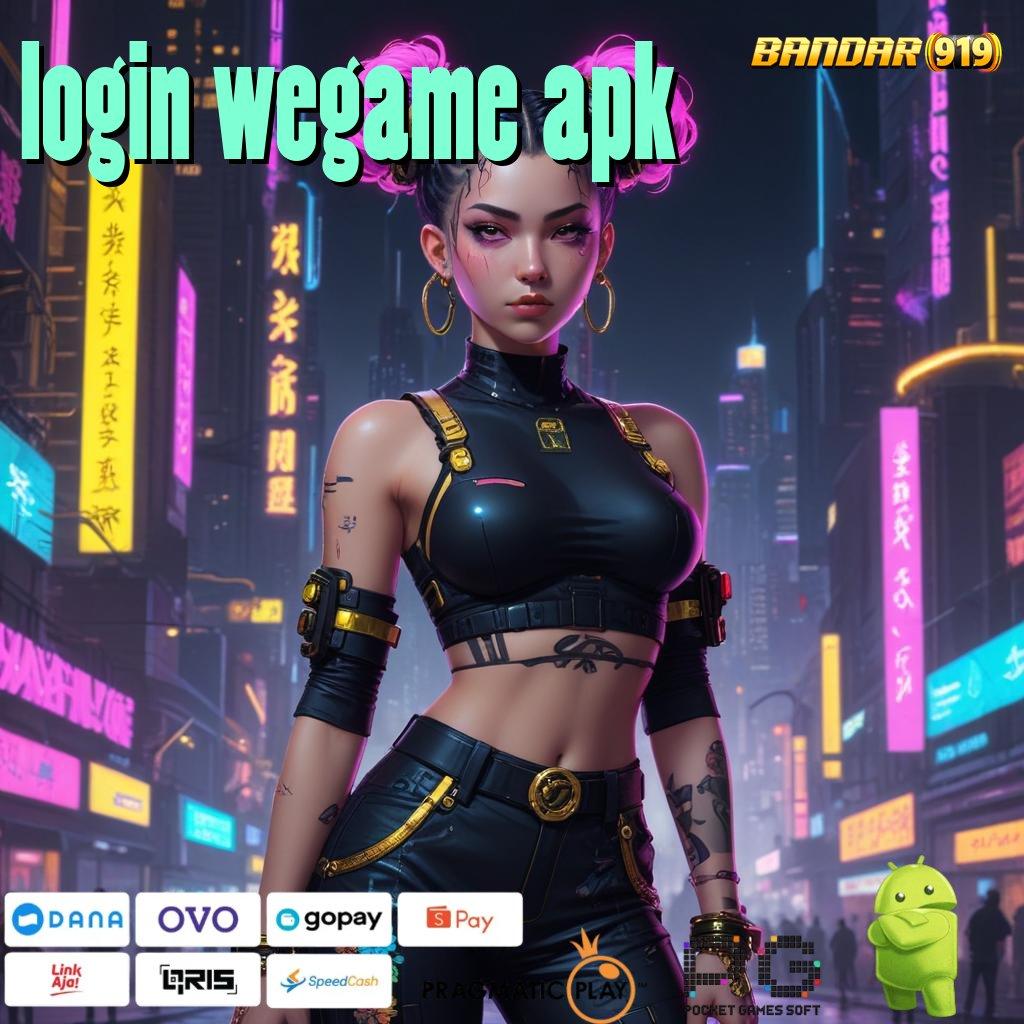 LOGIN WEGAME APK , Versi 2025! Apk 9.5 Slot Paling Gokil!