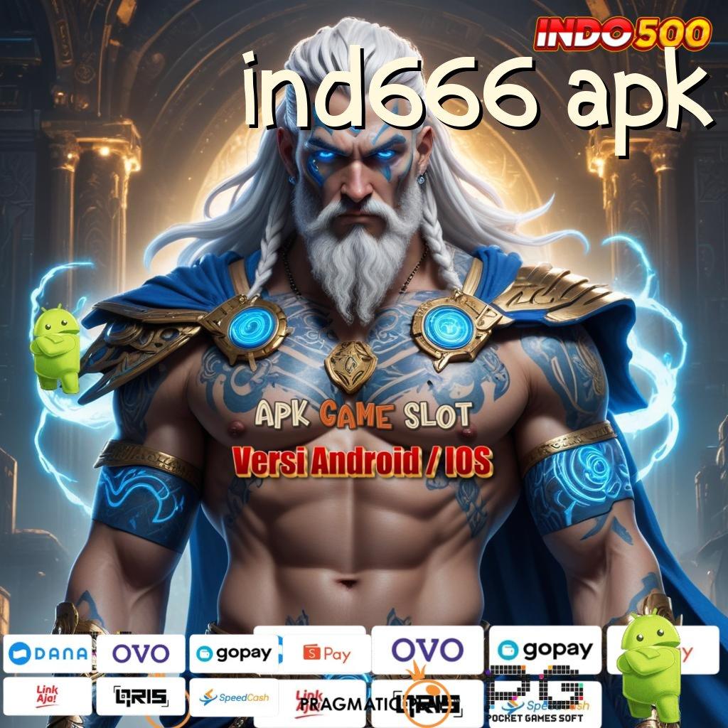 IND666 APK RTP Indonesia Teraktual Keuangan Stabil