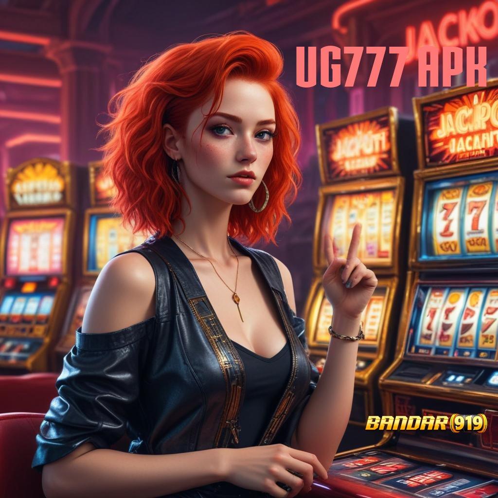 UG777 APK 💫 Event Android iOS Bonus Besar Platform Teknologi