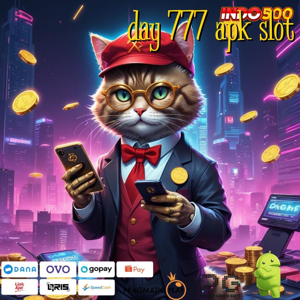 DAY 777 APK SLOT Garansi Penarikan Dana Dengan Proses Efektif