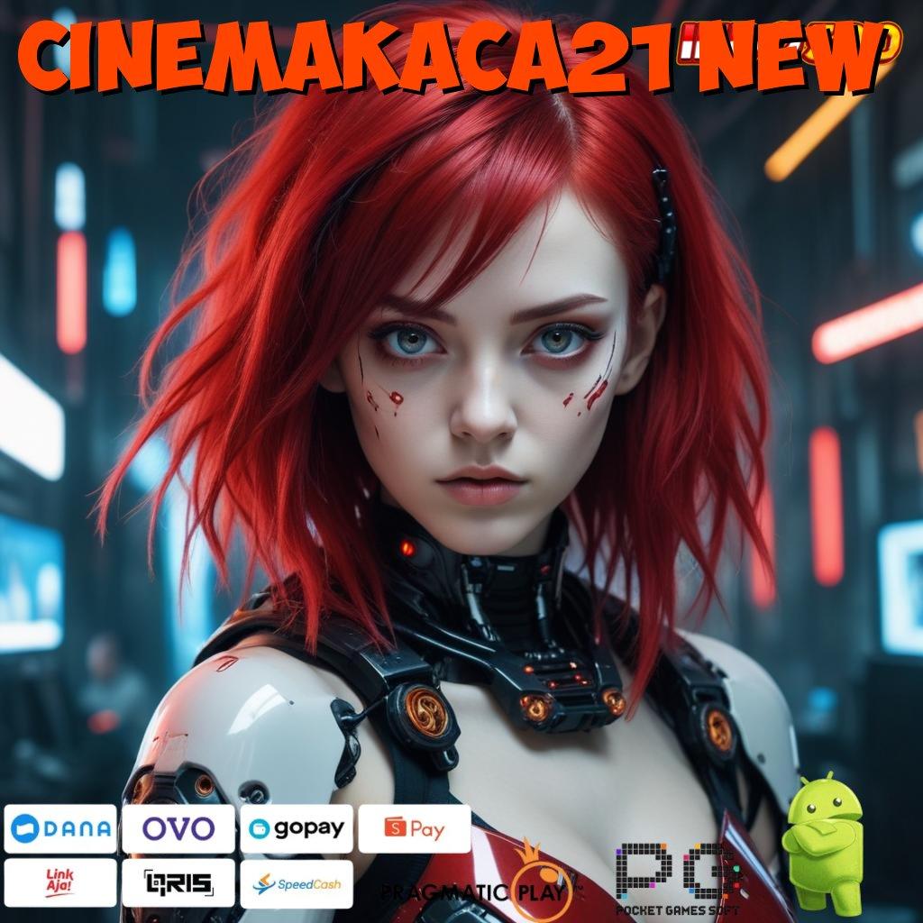 CINEMAKACA21 NEW Paling Menang Gacor Ambil Apk Android Bebas Iklan