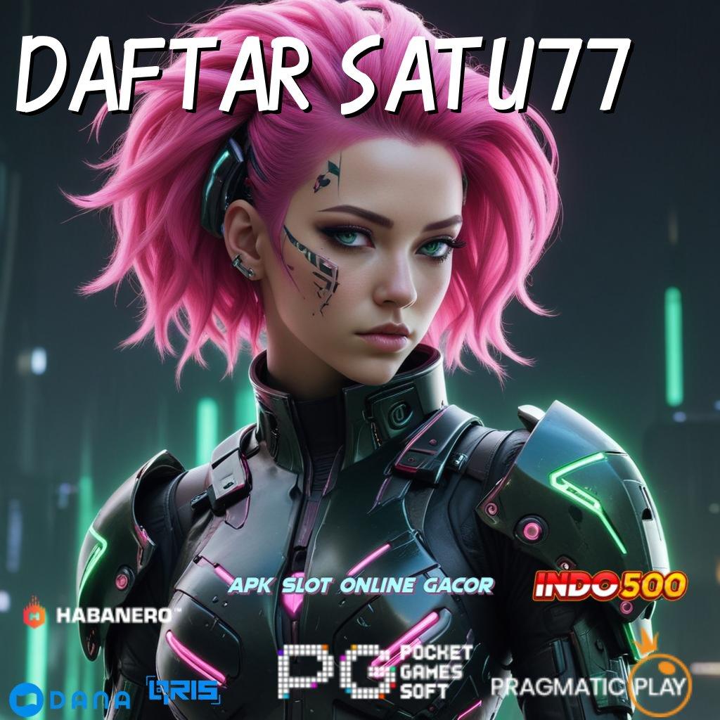 Daftar Satu77