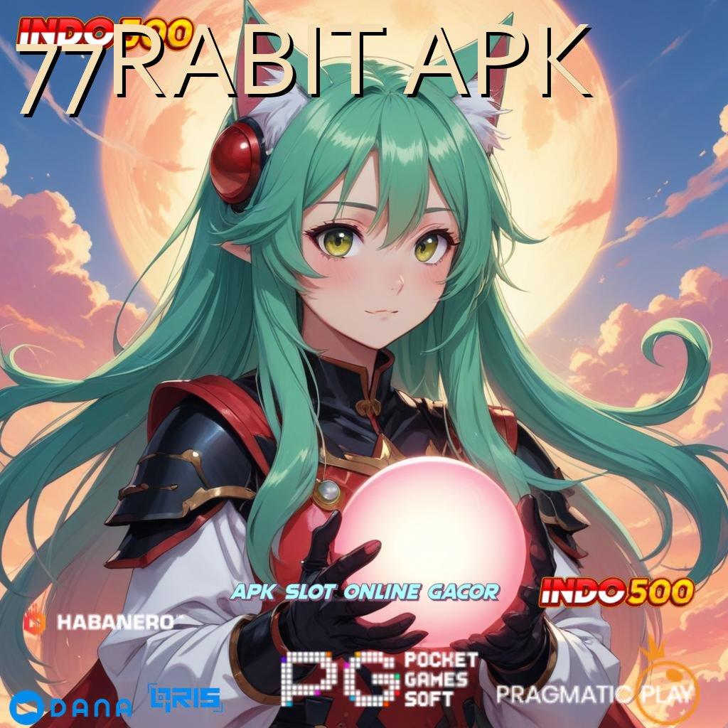 77RABIT APK 🎮 deposit bri 15000