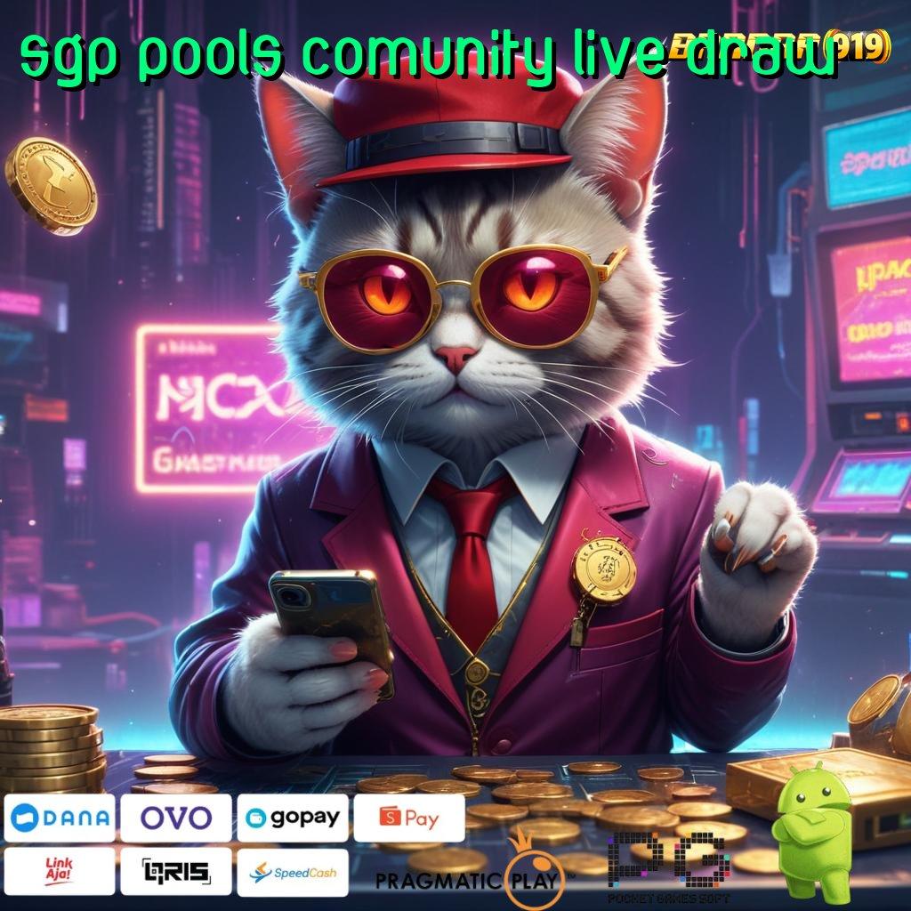 SGP POOLS COMUNITY LIVE DRAW @ kejutan spin paling favorit tanpa uang