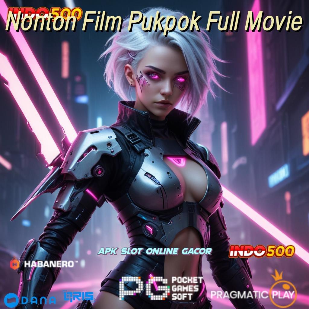 Nonton Film Pukpok Full Movie