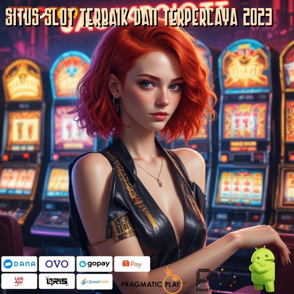 SITUS SLOT TERBAIK DAN TERPERCAYA 2023 Dp Bca 20rb APK Slot Uang Asli Dengan Pilihan Permainan