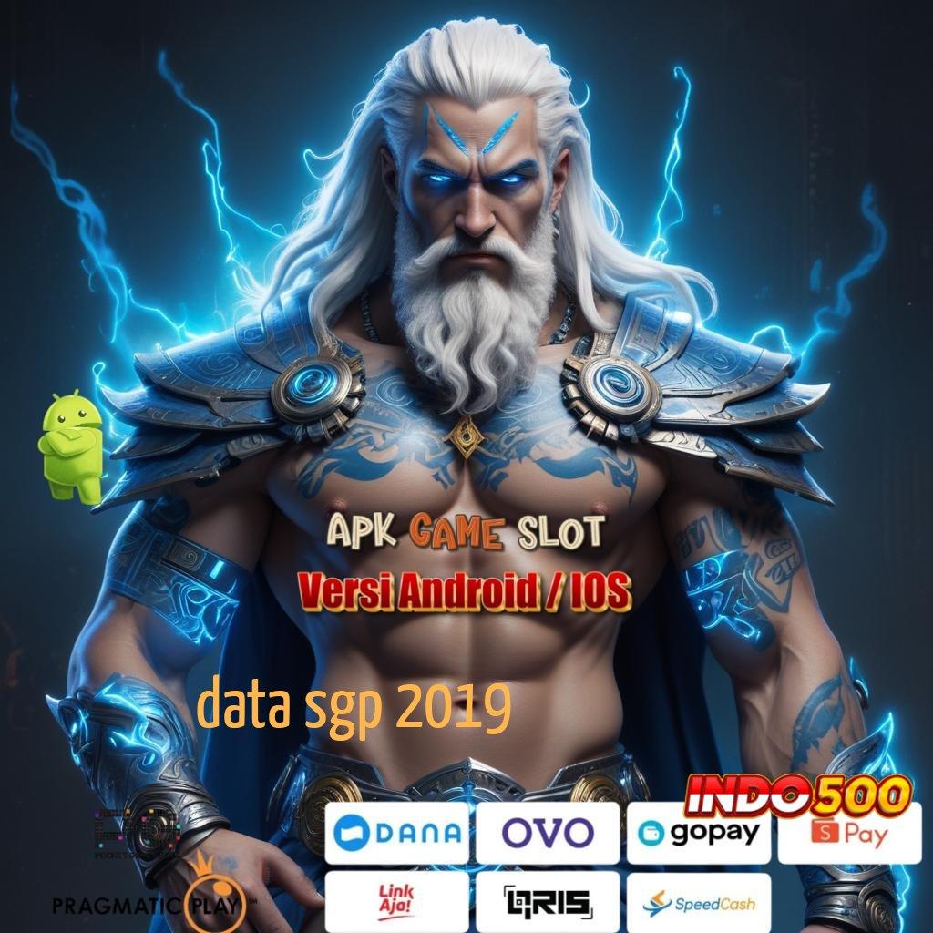 DATA SGP 2019 ➜ Deposit Dana 20 000 Gacor Slot 2025, Ayo Segera Bergabung!