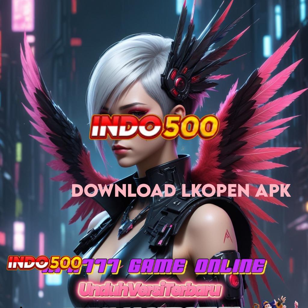 DOWNLOAD LKOPEN APK ✷ Jalan Cuan Cepat Modal Mini Langsung Lancar