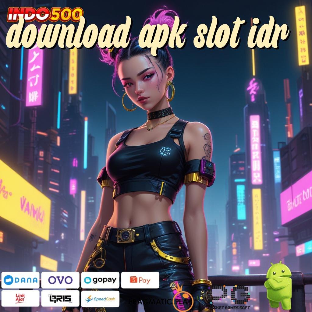 DOWNLOAD APK SLOT IDR Sukses Pasti Slot Dengan Kesempatan Menang Besar