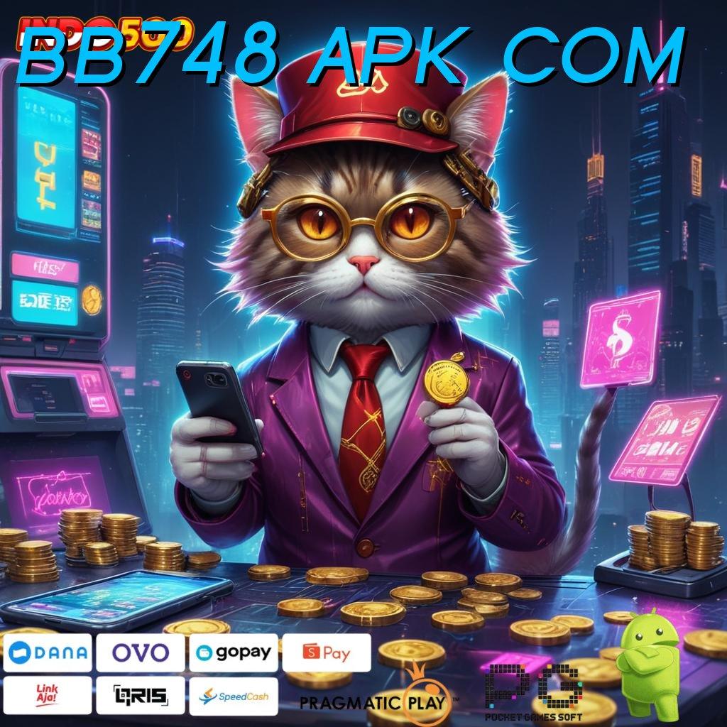 BB748 APK COM Langkah Tepat untuk Maxwin Tanpa Hambatan