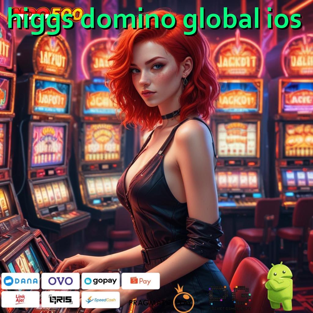 HIGGS DOMINO GLOBAL IOS Unduh Sistem Baru Untuk Cuan Maksimal