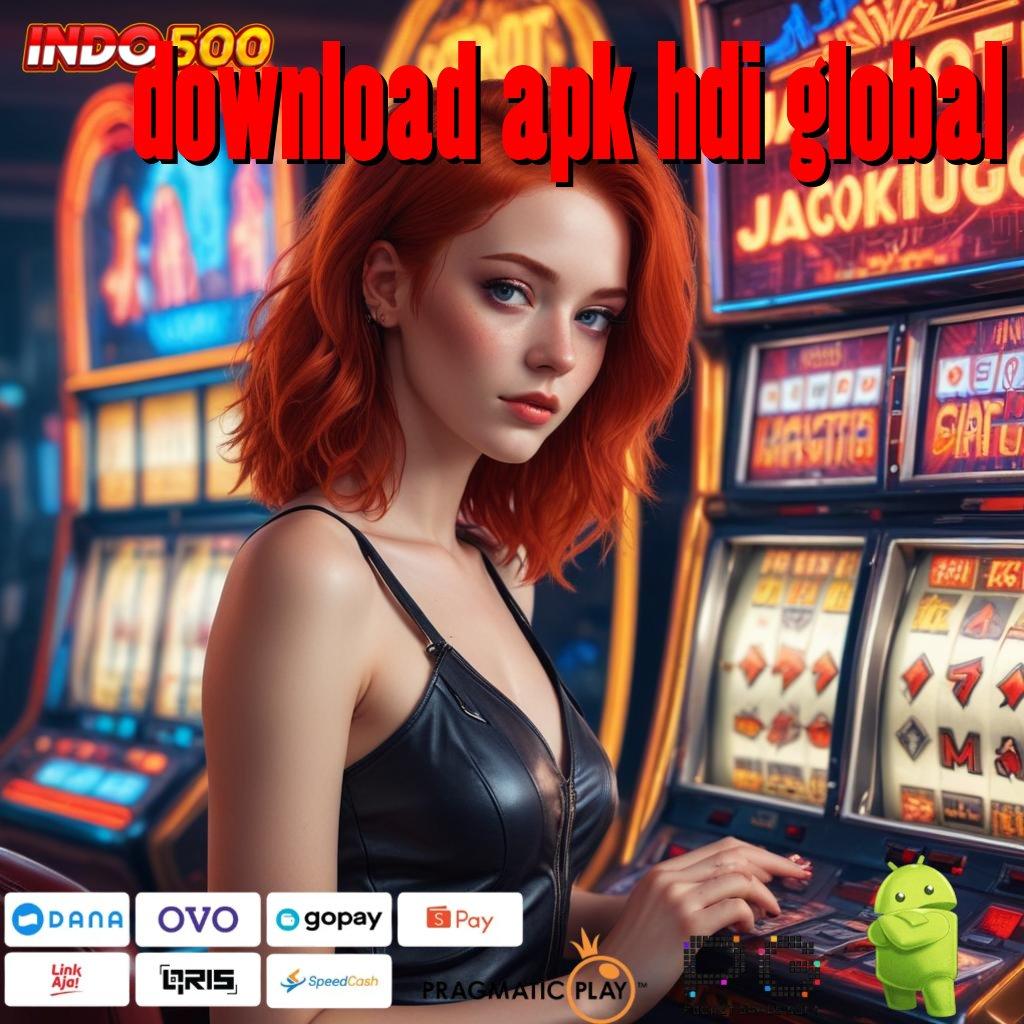 DOWNLOAD APK HDI GLOBAL Versi Terbaru Spin Jalur Kaya