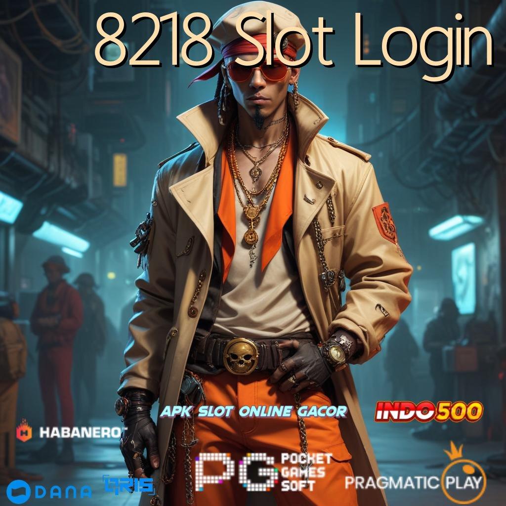 8218 Slot Login