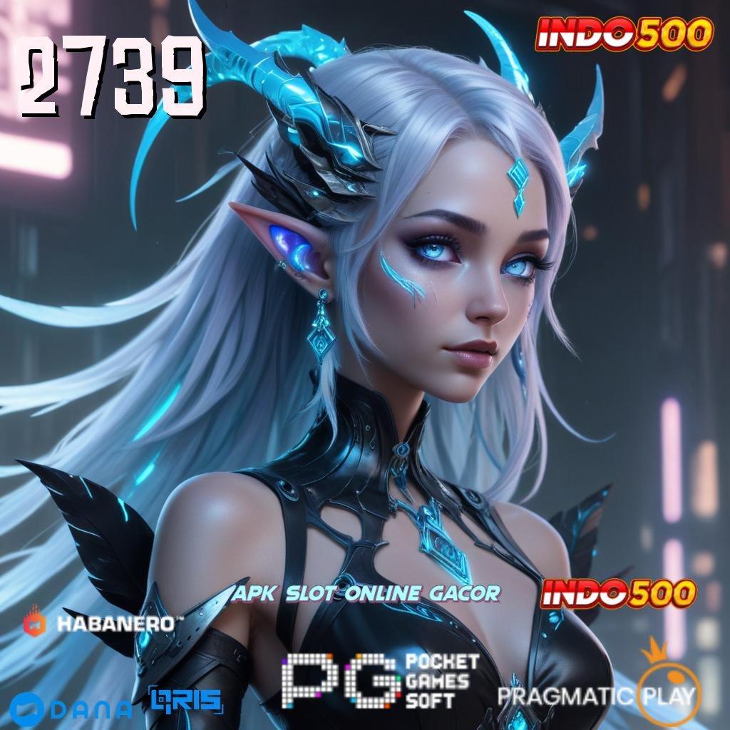 2739 🎮 Layanan Instan RTP Bonus Prima