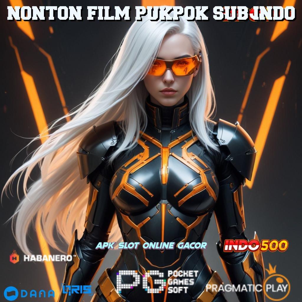 NONTON FILM PUKPOK SUB INDO 🔎 pembayaran digital unik sukses gampang berdaya guna