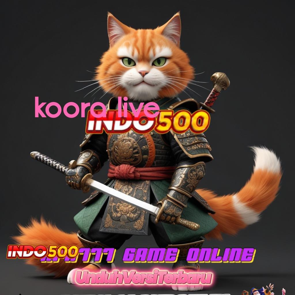 KOORA LIVE 🧡 roda emas bukan kaleng-kaleng sumber valid