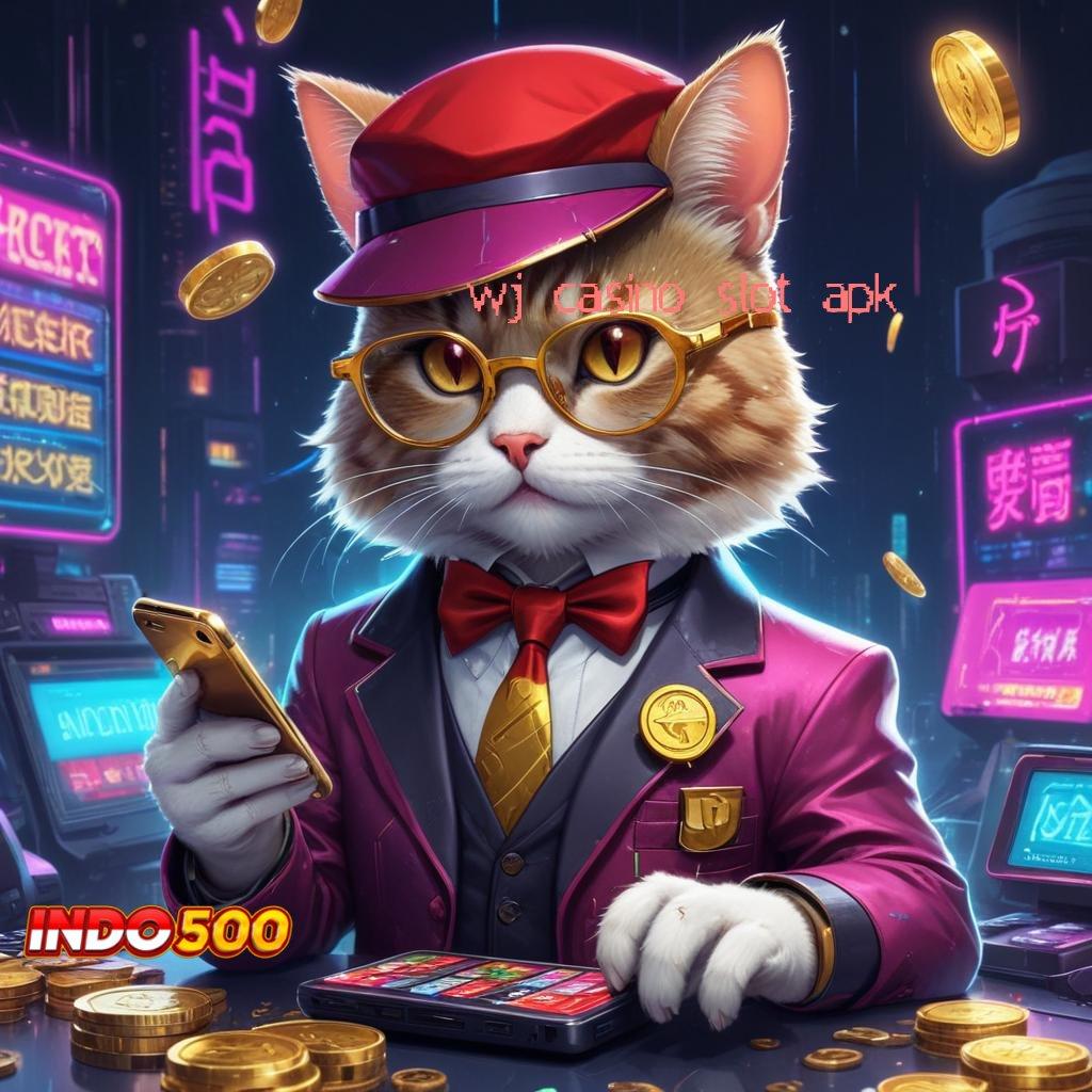 WJ CASINO SLOT APK Rute Adaptif Slot Apk Tanpa Pengisian Uang