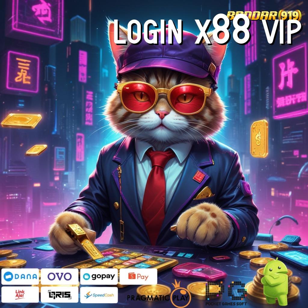 LOGIN X88 VIP # Apk Pragmatic Ribu Besar