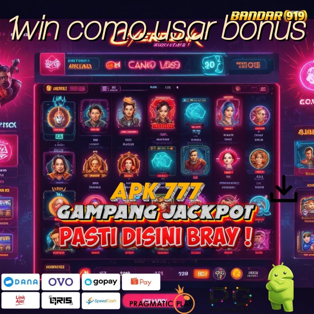 1WIN COMO USAR BONUS > hadiah jackpot cepat dengan auto cuan terbaru