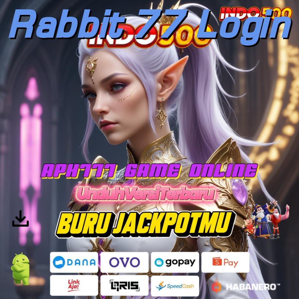 Rabbit 77 Login