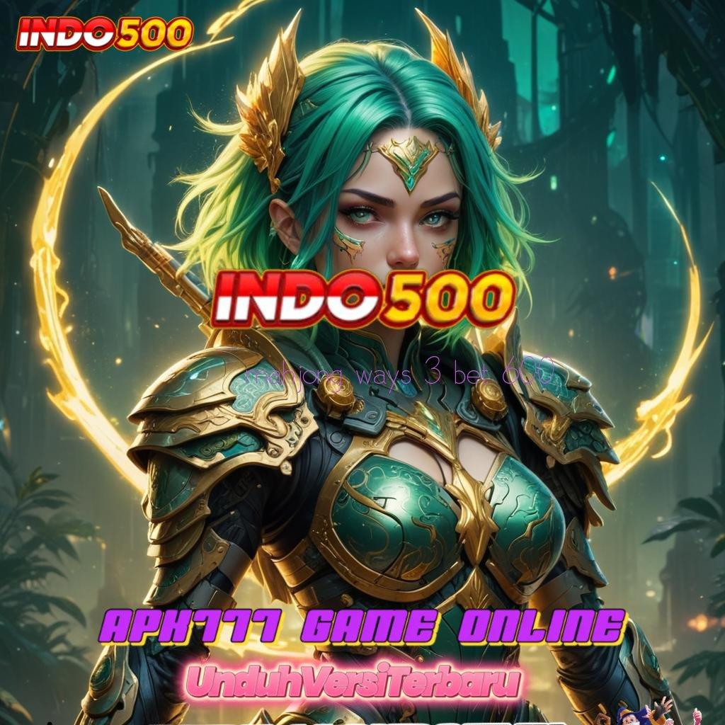 MAHJONG WAYS 3 BET 600 👉 Aplikasi Versi Terbaru 2.586 – Winrate Tertinggi, Peluang di Sisi Anda