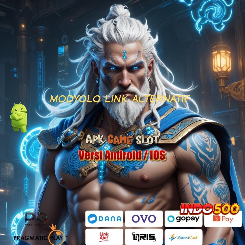 MODYOLO LINK ALTERNATIF gambaran baru game apk dengan rtp tinggi