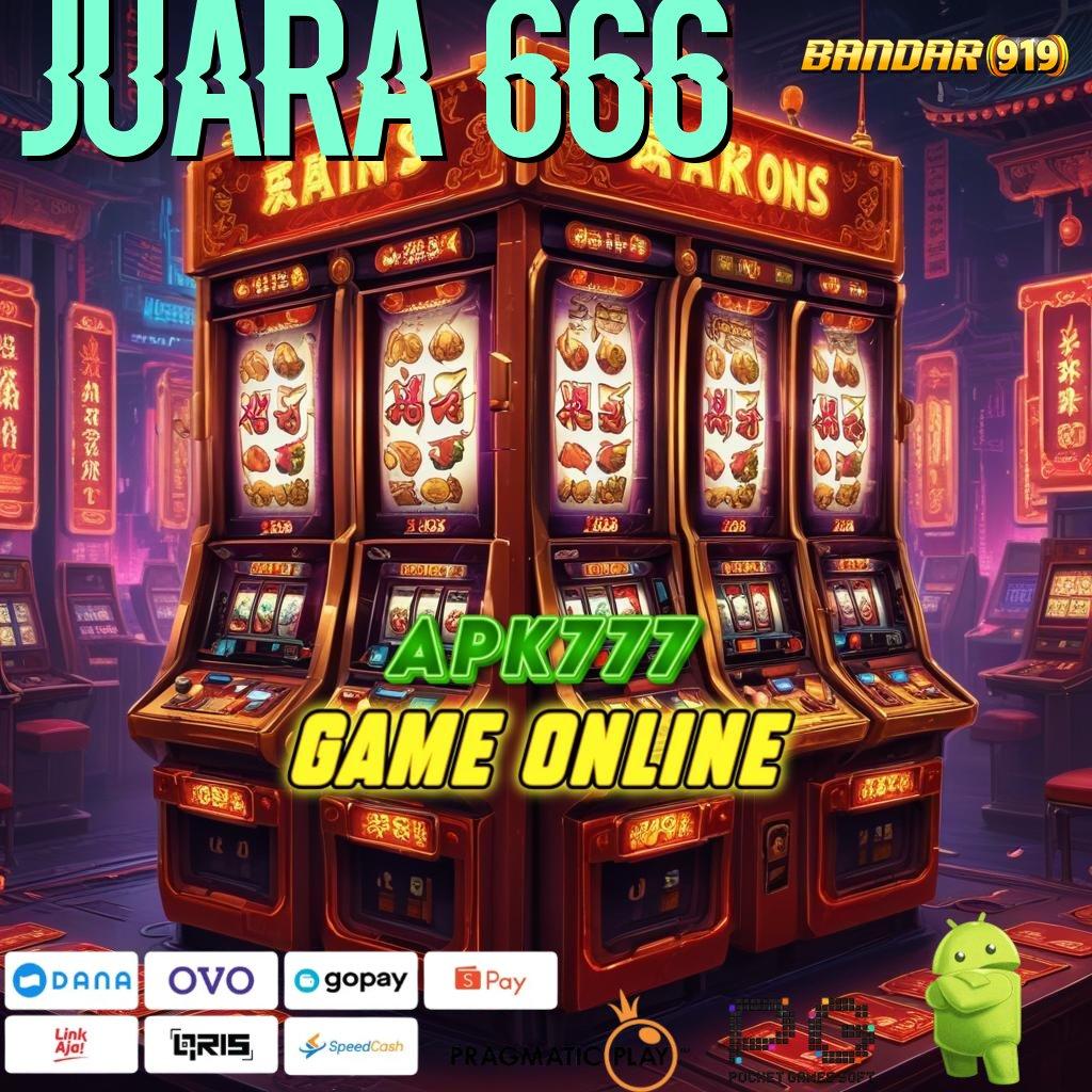 JUARA 666 @ Galeri Game Komplit Member Kaya Bonus Depo Bank