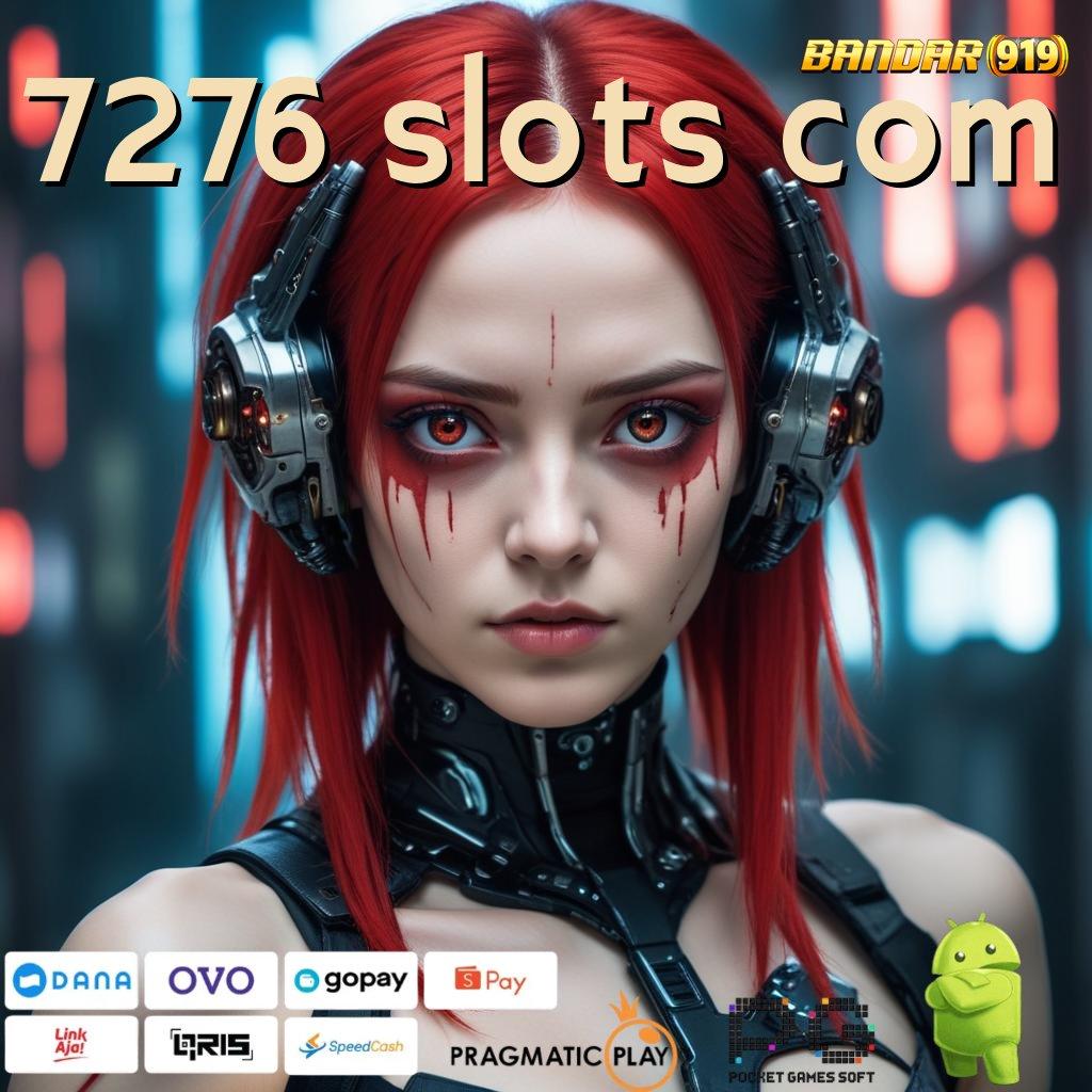 7276 SLOTS COM | Dp 10 000 Dapatkan Apk Slot Gacor 777 (Versi New) Android iOS