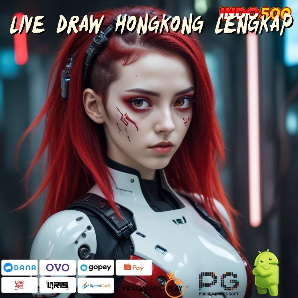 LIVE DRAW HONGKONG LENGKAP Event Android iOS Bonus Besar Mekanisme Kerja