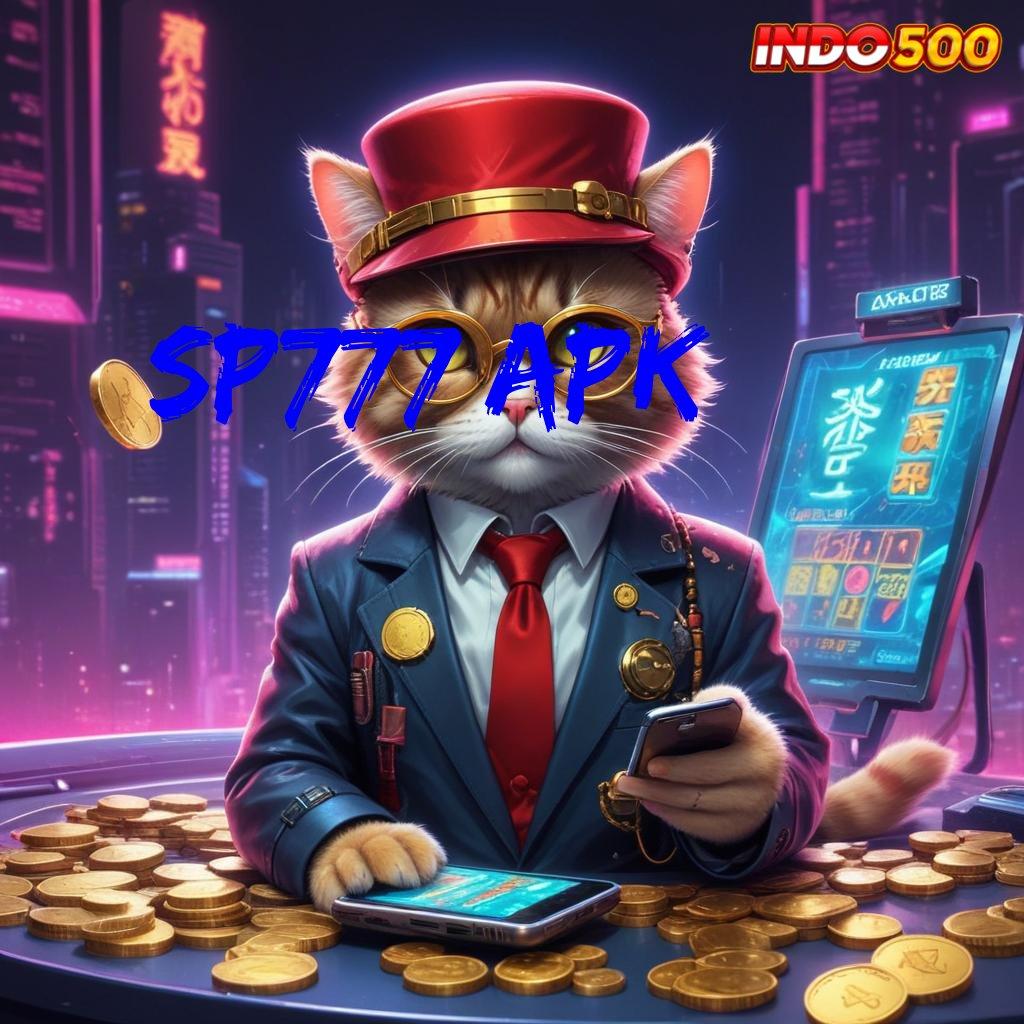 SP777 APK ➳ tanpa uang strategi efektif teratas pertama