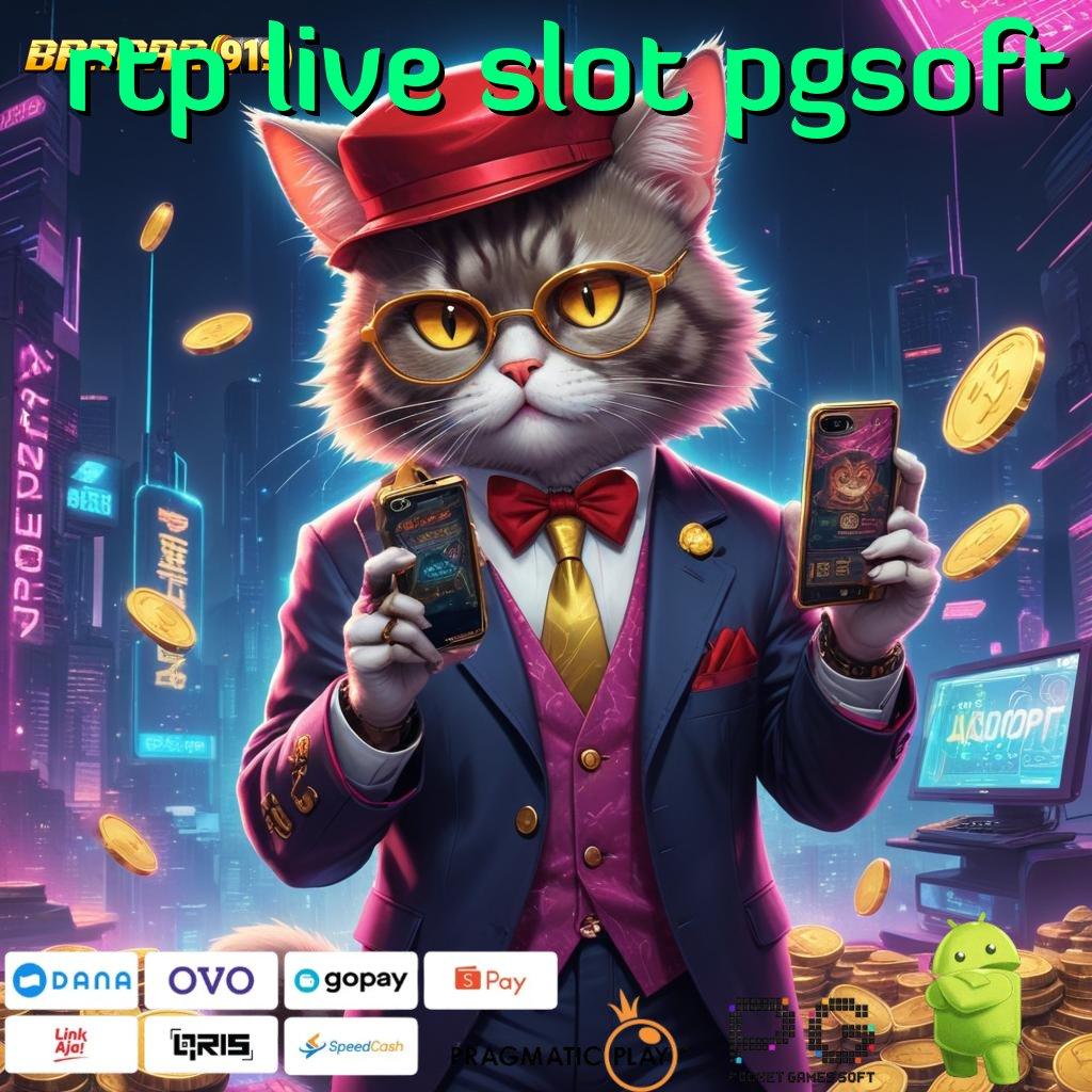 RTP LIVE SLOT PGSOFT : Mesin Digital 2024 Dilengkapi Teknologi Apk