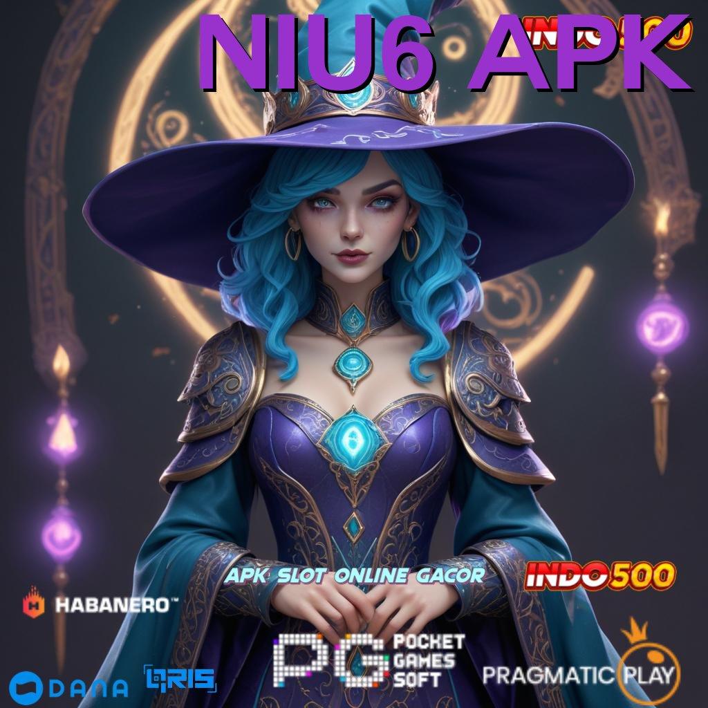 NIU6 APK 🚀 mengorganisasi pilihan slot terpercaya bonus gacor