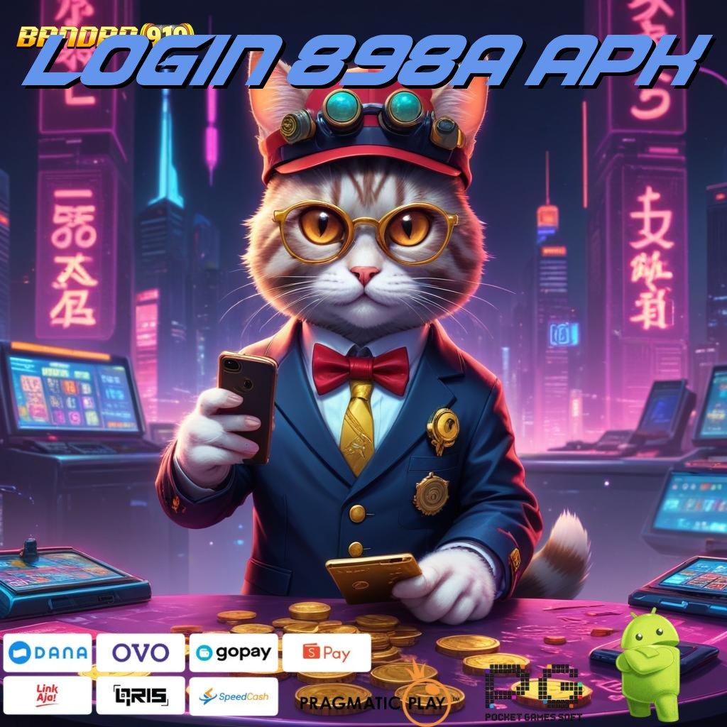 LOGIN 898A APK # Pengguna Baru Mantap Jiwa Game Slot Yang Menghasilkan Uang Nyata