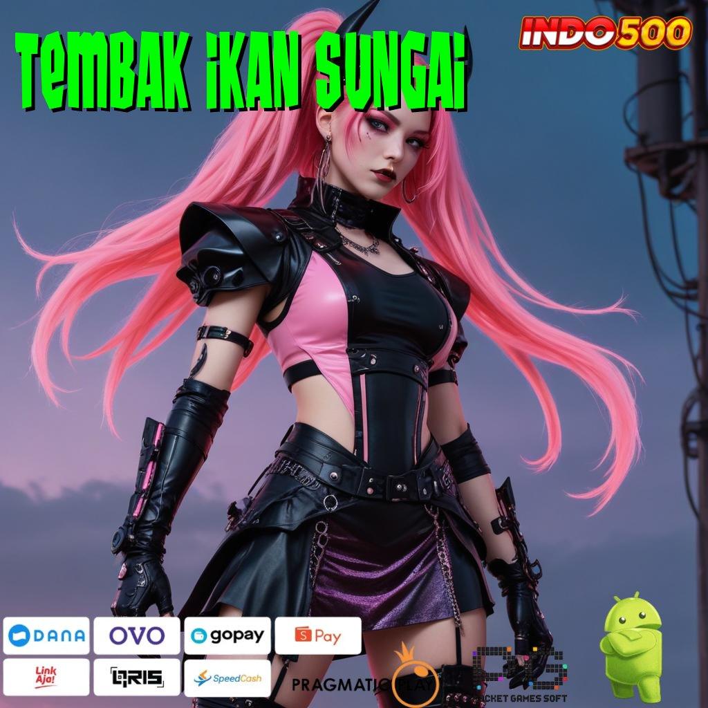 TEMBAK IKAN SUNGAI Kemenangan Konsisten Apk Slot Tanpa Saldo Awal