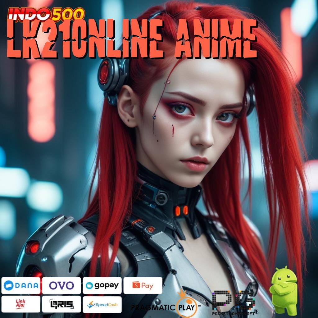 LK21ONLINE ANIME Versi Baru Untuk RTP Terdepan