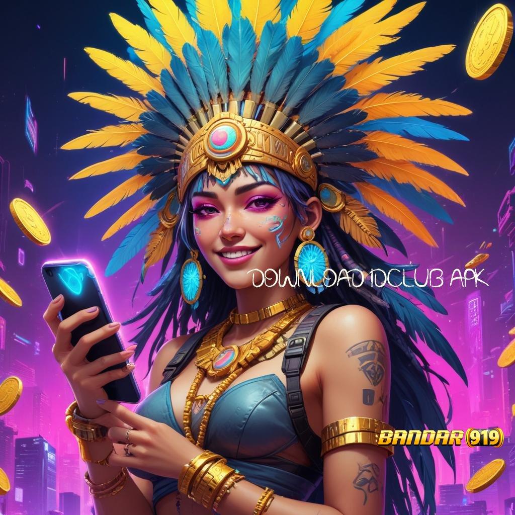 DOWNLOAD IDCLUB APK ✔ kode rahasia jalur keberuntungan baru