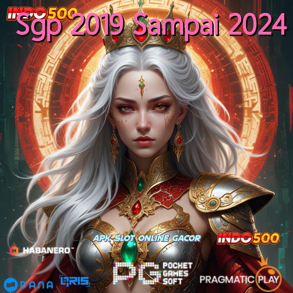 Sgp 2019 Sampai 2024