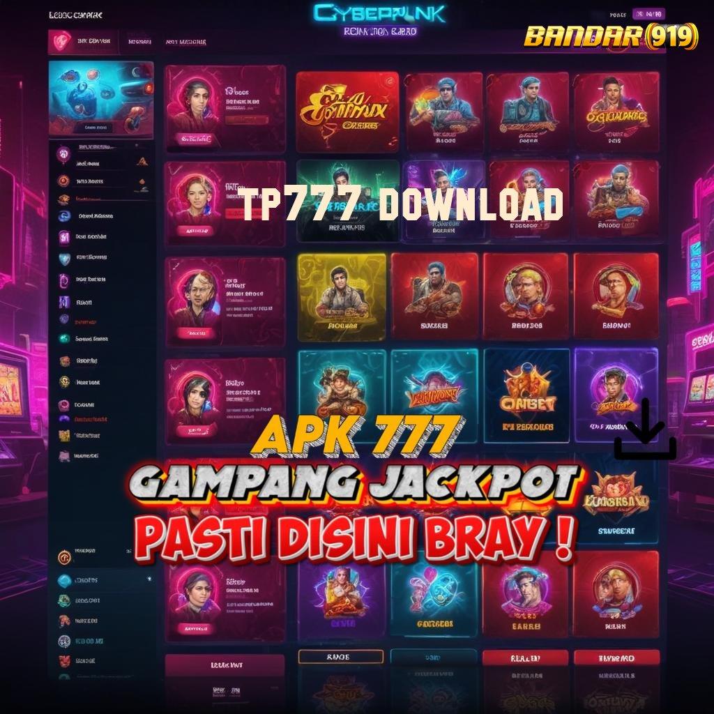 TP777 DOWNLOAD | bonus permainan andal langsung maxwin gacor