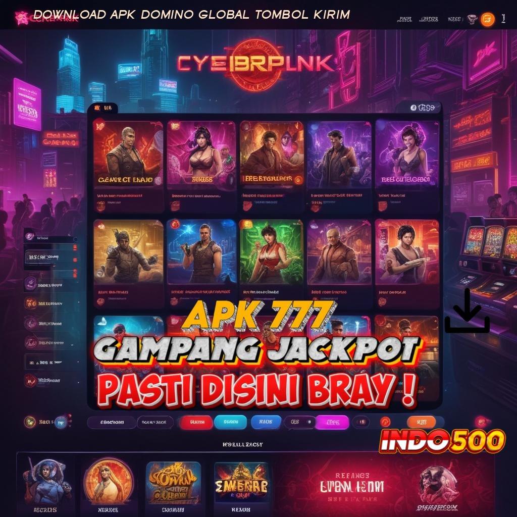 DOWNLOAD APK DOMINO GLOBAL TOMBOL KIRIM 🔥 Cermatilah Pola Baru untuk Bonus yang Besar