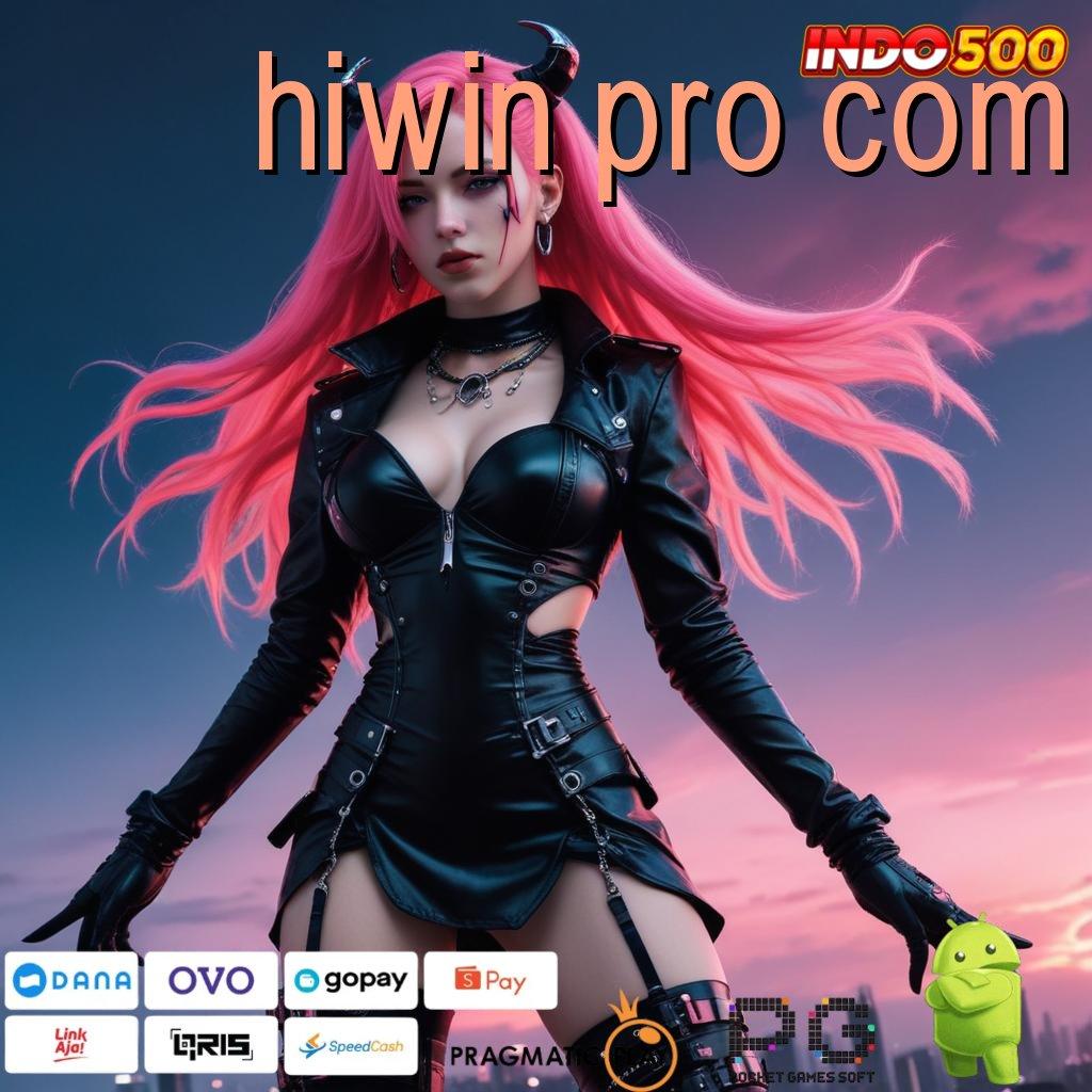 HIWIN PRO COM Tanpa Kalah 100% Slot Aplikasi Seru Bonusnya