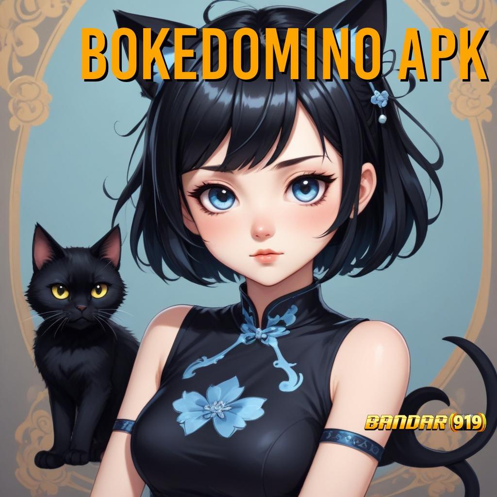 BOKEDOMINO APK ✔ slot depo 5 ribu cuan nyata dalam khayalan!