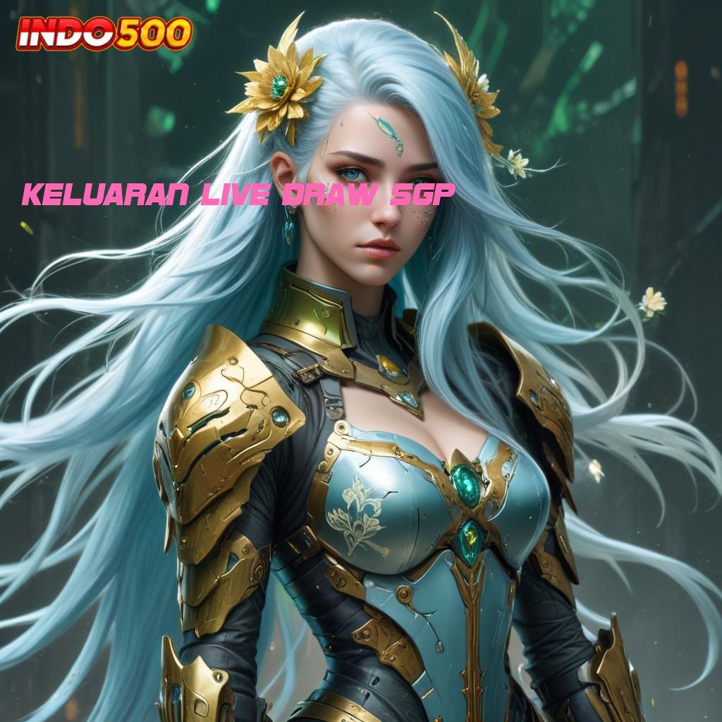 KELUARAN LIVE DRAW SGP ➜ Depo Ovo 20rb Game Slot Dengan Penghasilan Uang