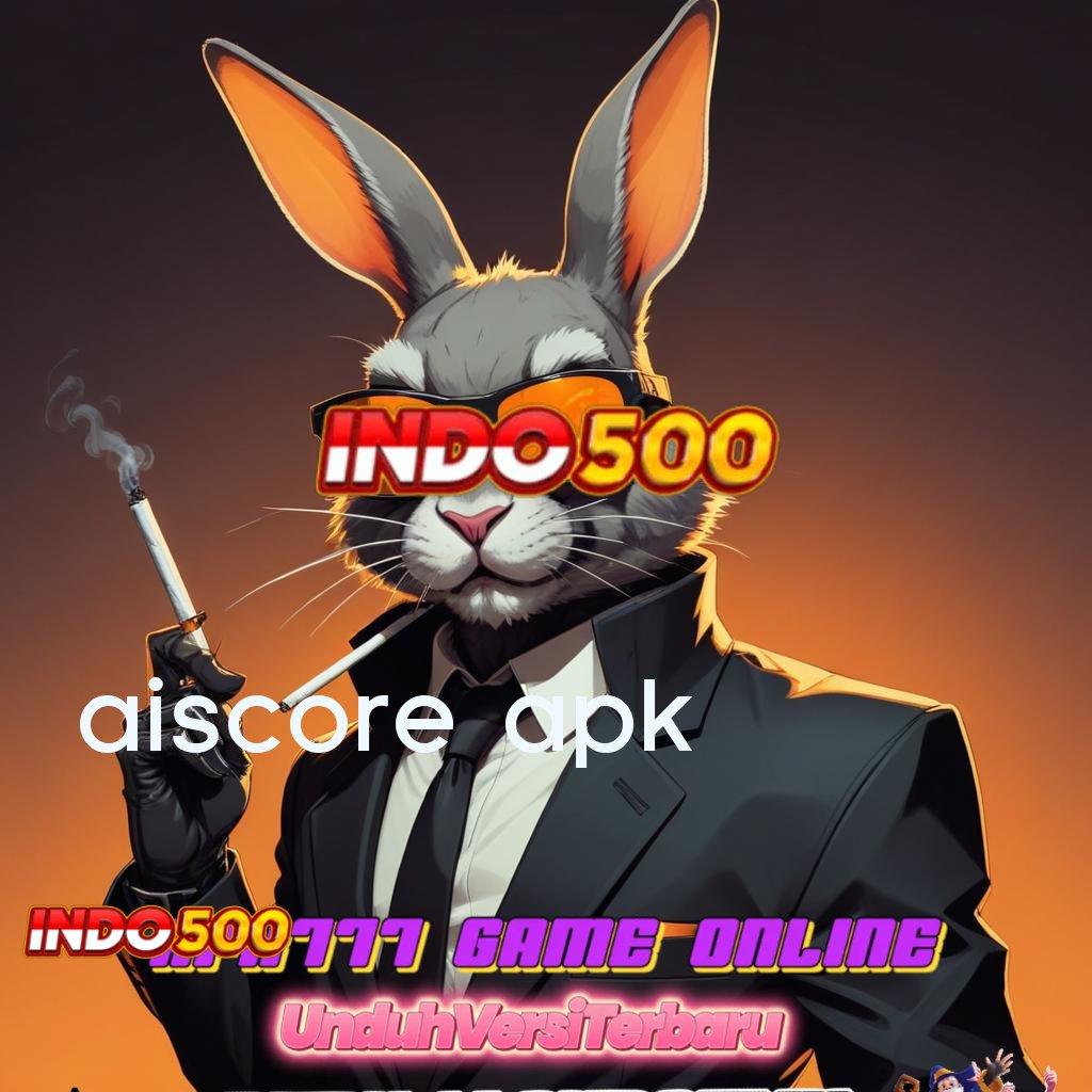 AISCORE APK 💫 spin peluang pasti dapat keuntungan